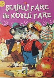 Şehirli Fare İle Köylü Fare - Sütçü Kız - 1