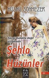 Şehla Hüzünler - 1