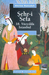 Şehr-i Sefa - İletişim Yayınevi