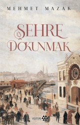 Şehre Dokunmak - 1