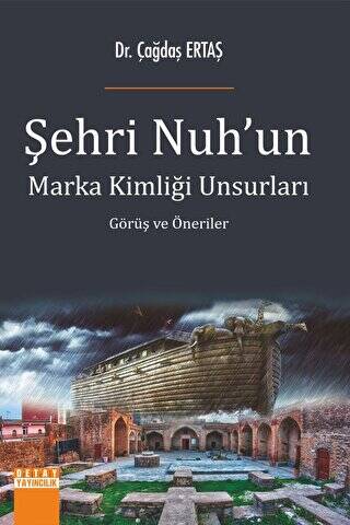 Şehri Nuhun Marka Kimliği Unsurları Görüş ve Öneriler - 1