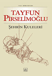 Şehrin Kuleleri - 1