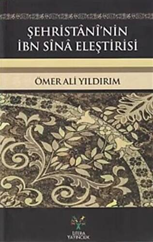 Şehristani`nin İbn Sina Eleştirisi - 1