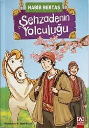 Şehzadenin Yolculuğu - 1