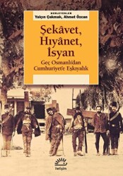 Şekavet, Hıyanet, İsyan - İletişim Yayınevi