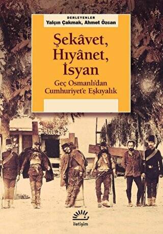 Şekavet, Hıyanet, İsyan - 1