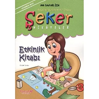 Şeker Hikayeler Etkinlik Kitabı - 1