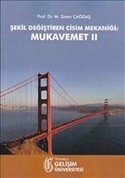 Şekil Değiştiren Cisim Mekaniği: Mukavemet 2 - 1