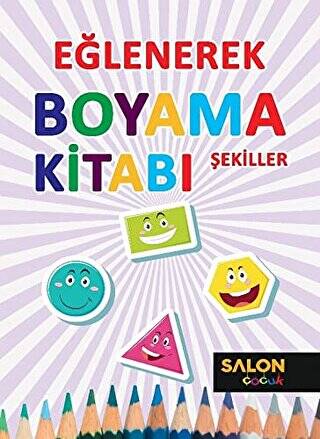 Şekiller - Eğlenerek Boyama Kitabı - 1