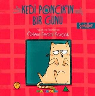 Şekiller - Kedi Ponçik`in Bir Günü - 1