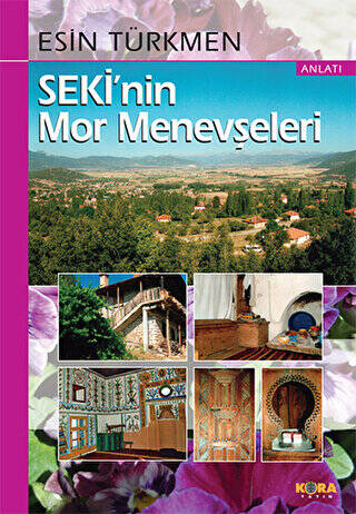 Seki’nin Mor Menevşeleri - 1