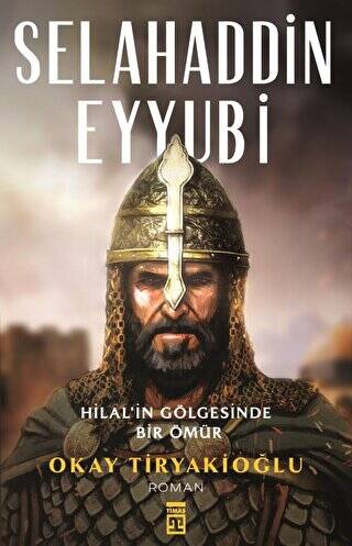 Selahaddin Eyyubi - Hilalin Gölgesinde Bir Ömür - 1