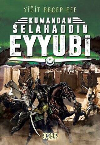 Selahaddin Eyyubi: Kumandan 9 - 1