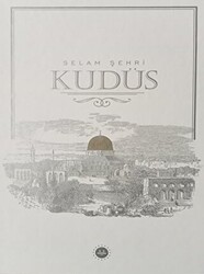 Selam Şehri Kudüs - 1