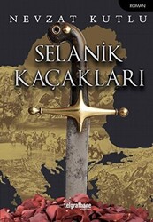 Selanik Kaçakları - 1