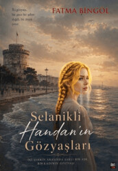 Selanikli Handan’ın Gözyaşları - İleri Yayınları