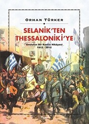 Selanik’ten Thessaloniki’ye - 1