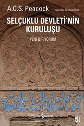 Selçuklu Devleti`nin Kuruluşu - 1