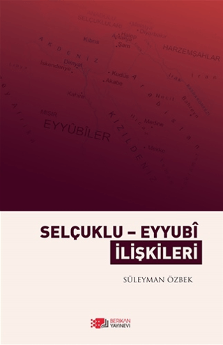 Selçuklu Eyyubi İlişkileri - 1