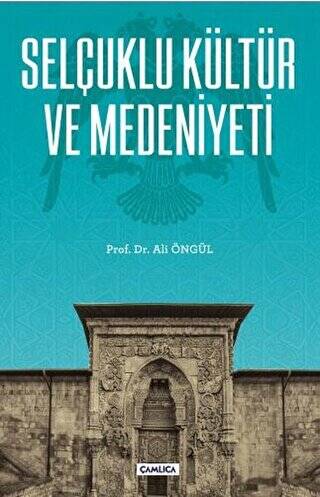 Selçuklu Kültür ve Medeniyeti - 1