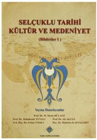 Selçuklu Tarihi Kültür ve Medeniyet : Bildiriler 2 Kitap Takım - 1