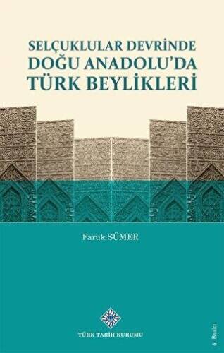 Selçuklular Devrinde Doğu Anadolu`da Türk Beylikleri - 1