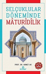 Selçuklular Döneminde Maturidilik - 1