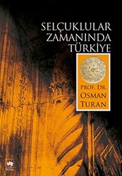 Selçuklular Zamanında Türkiye - 1