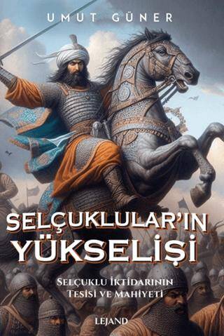 Selçukluların Yükselişi - 1