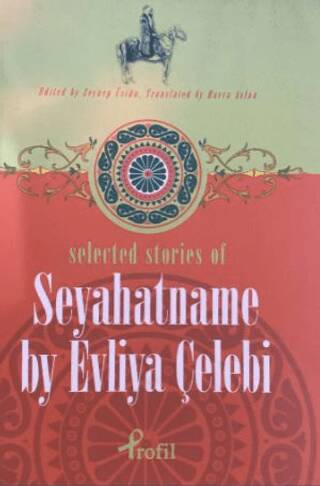Selected Stories of Seyahatname by Evliya Çelebi Seyahatname - 1