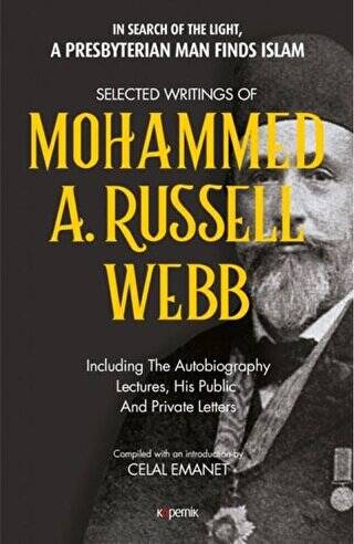 Selected Writings of Mohammed A. Russel Webb - 1