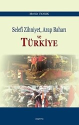 Selefi Zihniyet Arap Baharı ve Türkiye - 1