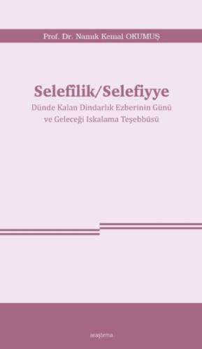 Selefîlik-Selefiyye - 1