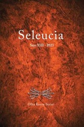 Seleucia Sayı XIII-2023 - 1