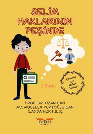 Selim Haklarının Peşinde - 1