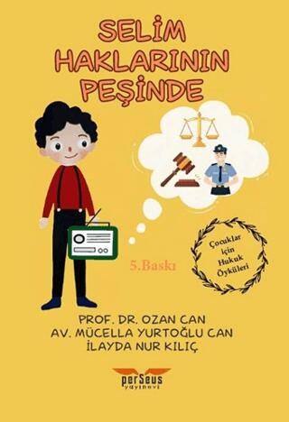Selim Haklarının Peşinde - 1