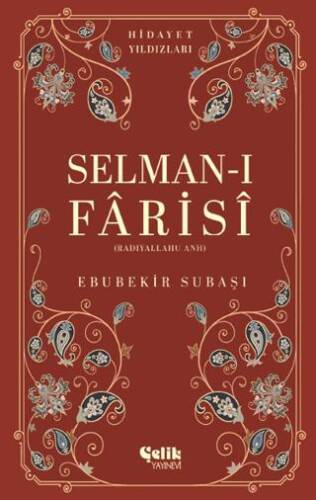 Selman-I Farisi Radıyallahu Anh - Hidayet Yıldızları - 1