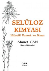 Selüloz Kimyası - Hidrofil Pamuk ve Kasar - 1