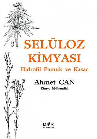 Selüloz Kimyası - Hidrofil Pamuk ve Kasar - 1