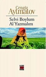 Selvi Boylum Al Yazmalım - 1