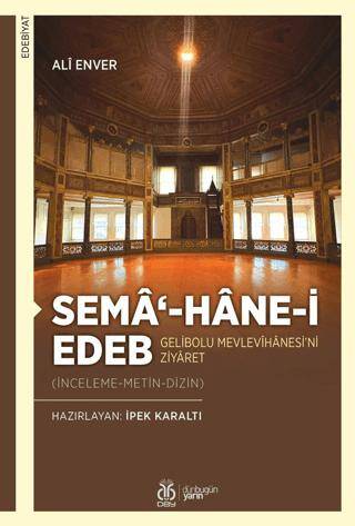Semâ`-hâne-i Edeb - 1