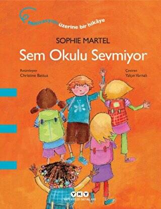 Sem Okulu Sevmiyor - 1