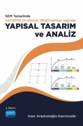 Sem Temelinde Sap2000 İle Güncel Yönetmelikler Işığında Yapısal Tasarım Ve Analiz - 1