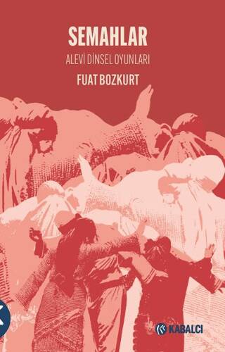 Semahlar - Alevi Dinsel Oyunları - 1