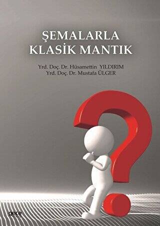 Şemalarla Klasik Mantık - 1