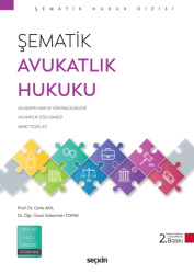 Şematik Avukatlık Hukuku - Seçkin Yayıncılık