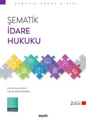 Şematik İdare Hukuku - Seçkin Yayıncılık
