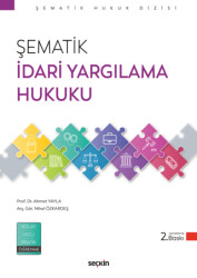 Şematik İdari Yargılama Hukuku - Seçkin Yayıncılık