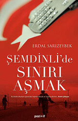 Şemdinli`de Sınırı Aşmak - Pozitif Yayınları