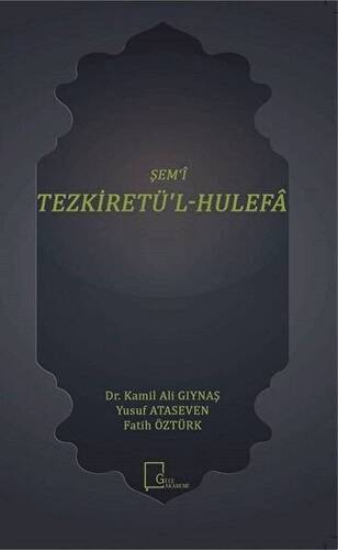 Şem`i Tezkiretü`l-Hulefa - 1